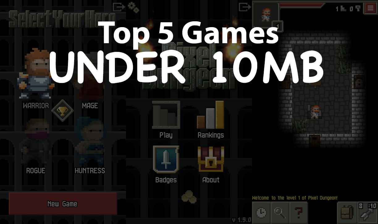 Top 5 Best Android Games Under 10MB