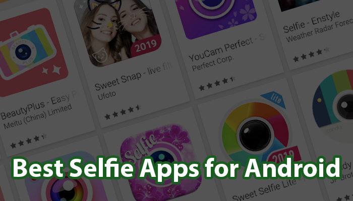 Best Selfie apps for android